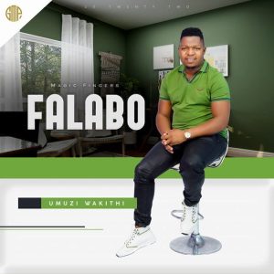 Falabo New Songs, Album 2022 & 2023 Mp3 Download Fakaza