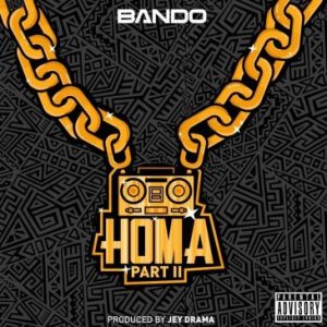 Bando Mc – Homa Part 2