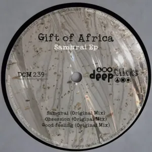 Gift of Africa – Samurai (Original Mix)