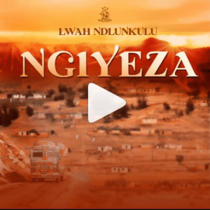 Lwah Ndlunkulu – Ngiyeza (Snippet)