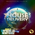 ALBUM: Newtonez & Supreme ZA – House Delivery