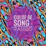 Culoe De Song - Rambo Mp3 Download Fakaza