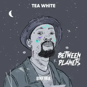 ALBUM: Tea White – Between Planets