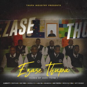 ALBUM: Busta 929 – Ezase Thupa Class of 2023 Term 1