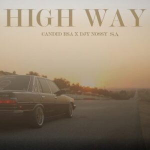 EP: Candid Rsa – High Way