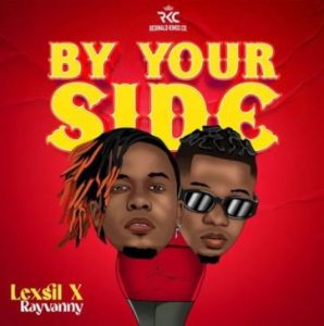 Lexil ft Rayvanny – YOUR SIDE