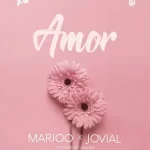 Marioo – Mi Amor ft Jovial