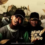 Trademark – Indaba Yo Thando ft Sindi Nkosazana