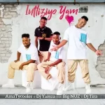 AMATYCOOLER & DJ YAMZA – INTLIZIYO YAMI FT BIG NUZ & DJ TIRA