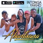 Abantwana – Intonga Yakho Mp3 Download Fakaza