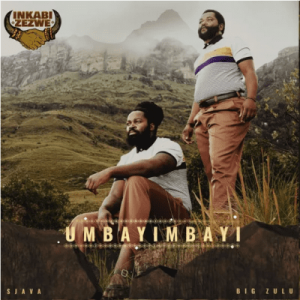 Big Zulu Ft Sjava – Umndeni Mp3 Download Fakaza
