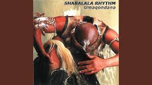 Shabalala Rhythm Umaqondana