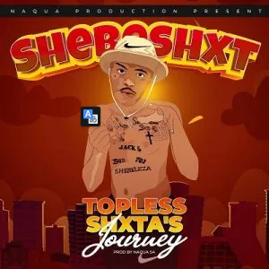 Shebeshxt – Dilo Tsedi Ft. Naqua SA, Phobla On The Beat & BUddy Sax