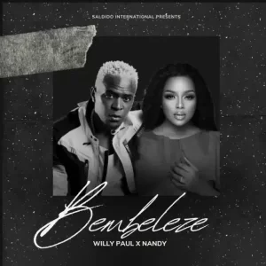 WILLY PAUL – BEMBELEZE FT NANDY