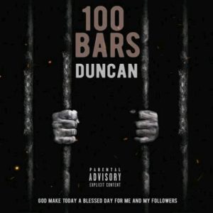 Duncan - 100 Bars Mp3 Download Fakaza