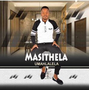 Masithela – Sibonga Ngoba