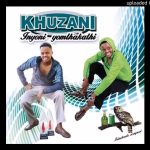 Khuzani Mpungose - Inyoni Yomthakathi Mp3 Download Fakaza