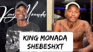 king Monada ft Shebeshxt Mp3 Download Fakaza