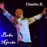 Babo Ngcobo – Baba ungavumi