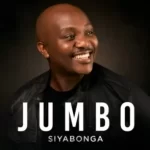 ALBUM: Jumbo – Siyabonga