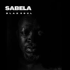 Blaq Soul – SABELA Mp3 Download Fakaza