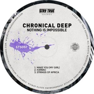 Mp3 Zip Download Fakaza: EP: Chronical Deep – Nothing Is Impossible