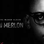Mp3 Download Fakaza: DJ Merlon – Thembalami Ft. Soulstar, Mondli Ngcobo