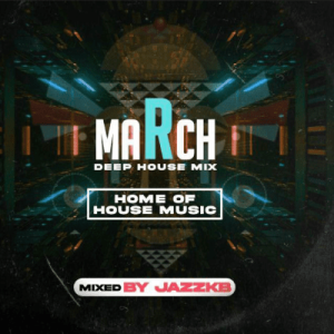 JazzKB – March Madness (Deep House Mix)