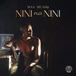 ALBUM: Mas Musiq – NINI na NINI Mp3 Zip Download Fakaza