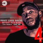Mp3 Download Fakaza: Record L Jones – Private School Barcadi Vol 4