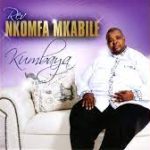 Rev Nkomfa Mkabile – Bawo Wethu Osezulwini Mp3 Download
