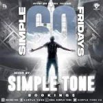 Simple Tone – Simple Fridays Vol 060 Mix Mp3 Download Fakaza