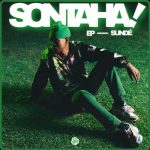 ALBUM: Sundé – Sontaha Mp3 Zip Download Fakaza