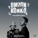 MIXTAPE: Various Artists – Umzonkonko Mp3 Download Fakaza
