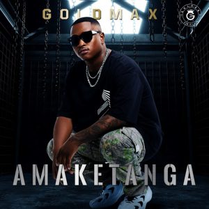 Goldmax Gqom New Album 2023 Mp3 Download Fakaza