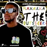 Mp3 Download fakaza: Andiler Madylezar – Ama Salad (Moja) ft The Gxft & Reuben Rooster
