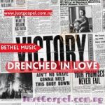 Mp3 Download Fakaza: Bethel Music, Daniel Bashta & Harvest – Drenched in Love (Live)