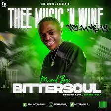 Mp3 Download Fakaza: BitterSoul – Thee Music N’ Wine Vol.18 (Strictly Local)