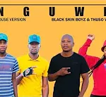 Black Skin Boyz & Thuso Wasibini – Nguwe Mp4 Download Fakaza