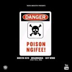Mp3 Download Fakaza; Busta 929, Msamaria & Djy Vino ft T.M.A_RSA – Poison