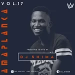 Dj Shima – Strictly Amaplanka Vol.17 Mix Mp3 Download Fakaza