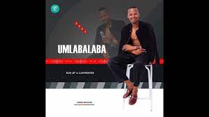 Umlabalaba – Mama wabantabami Mp3 Download Fakaza
