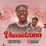 Mp3 Download Fakaza: Fortunator – Vhasidzana ft. Khubvi KiD Percy, Dj Gun Do SA & ZeroOne