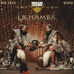 Mp3 Zip Download Fakaza: ALBUM: Inkabi Zezwe, Sjava & Big Zulu – Ukhamba