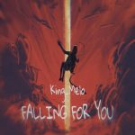 King Melo – Falling for You Mp3 Download fakaza