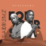 Megadrumz – Forever Ft. Pholoso Mp3 Download Fakaza