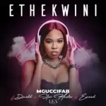 Mp3 Download Fakaza: MgucciFab – Ethekwini ft Donald, Starr Healer & Exceed