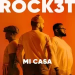 VIDEO: Mi Casa – ROCK3T Mp4 Download Fakaza