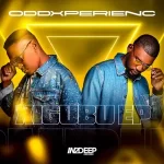 EP: Oddxperienc – Xigubu Mp3 Zip Download Fakaza