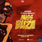Rayvanny – Miss Buza ft Dulla Makabila Mp4 Download Fakaza